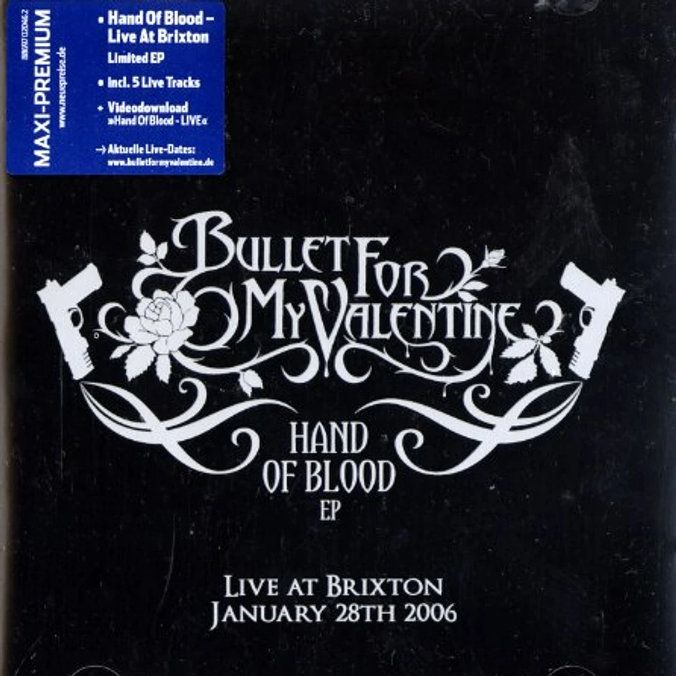 Bullet For My Valentine - Hand of blood