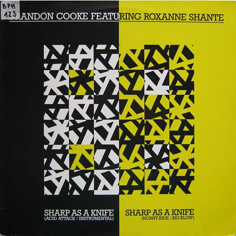 Brandon Cooke Featuring Roxanne Shanté - Sharp As A Knife