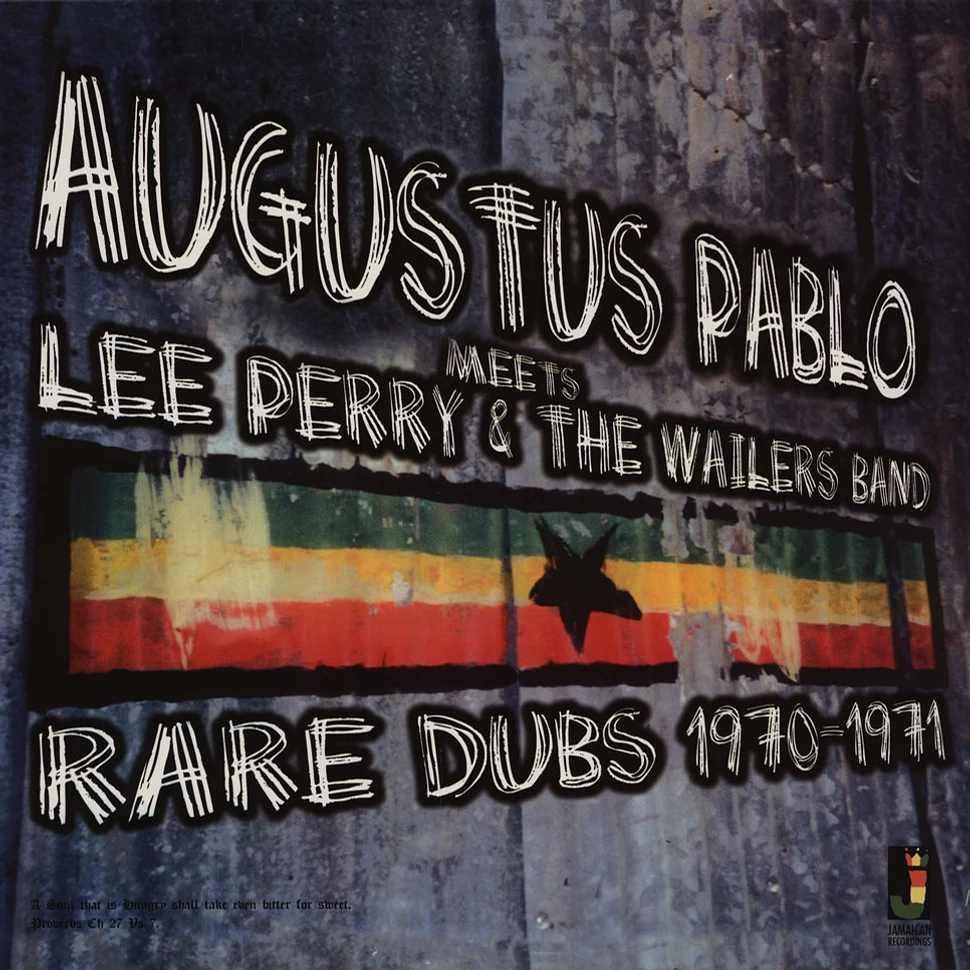 Augustus Pablo meets Lee Perry & The Wailers Band - Rare Dubs 1970 - 1971