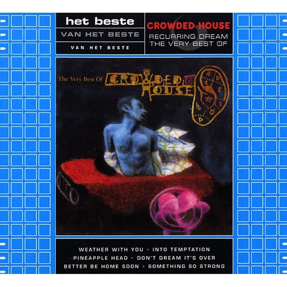 Crowded House - Recurring dream - the very best of