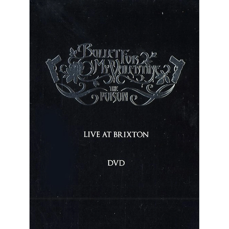 Bullet For My Valentine - The poison - live at Brixton