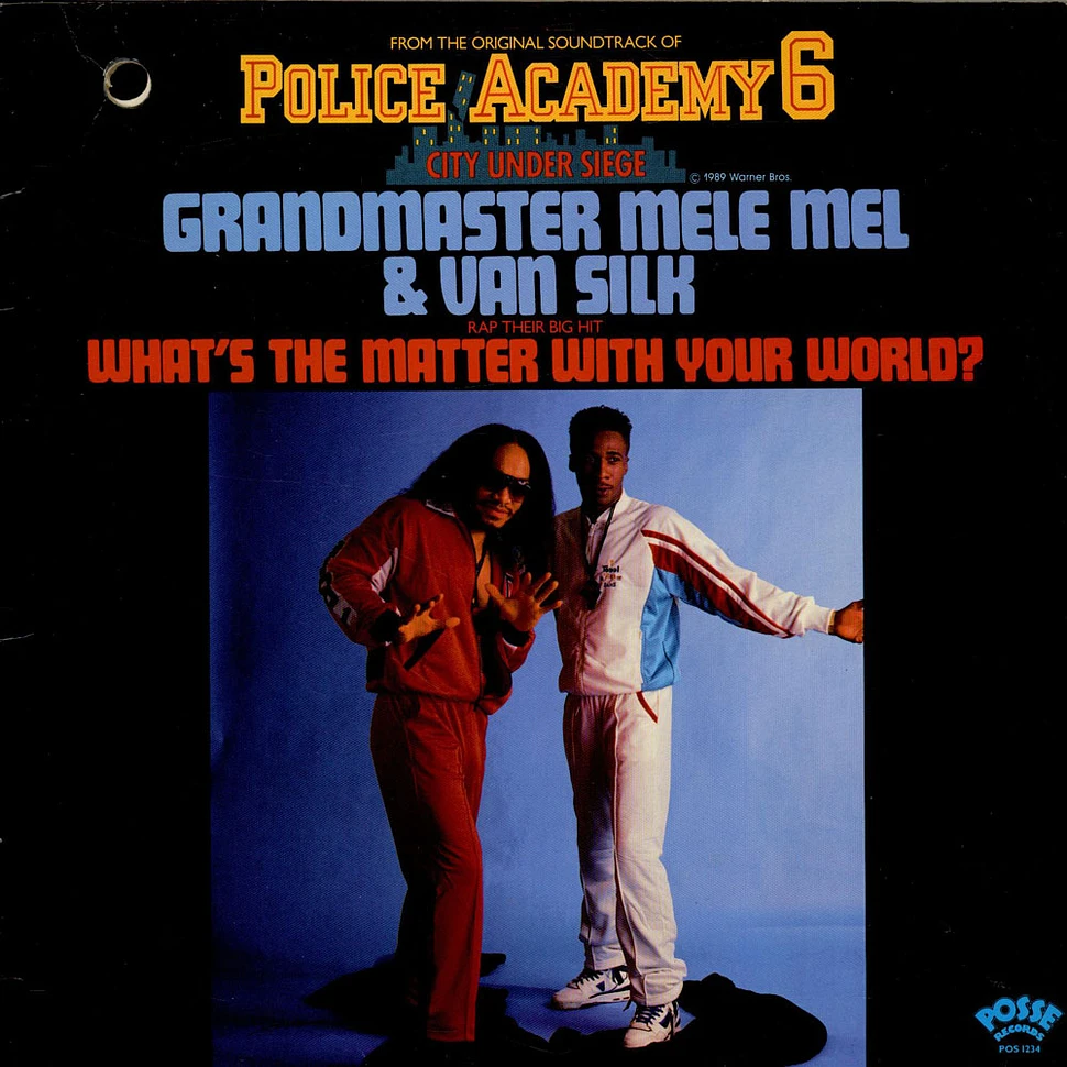 Grandmaster Melle Mel & Van Silk - What's The Matter With Your World?