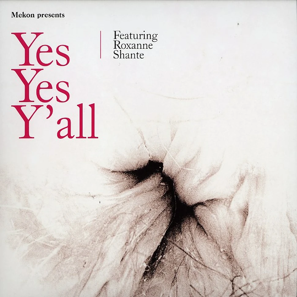 Mekon - Yes yes y'all feat. Roxanne Shante