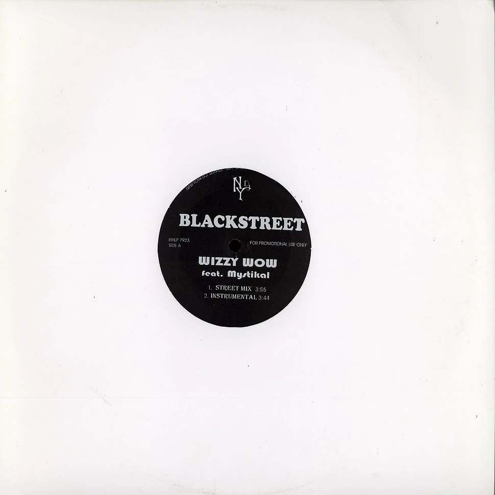 Blackstreet / Blackalicious - Wizzy wow feat. Mystikal / it's going down feat. Lateef, KeKe Wyatt & talib Kweli