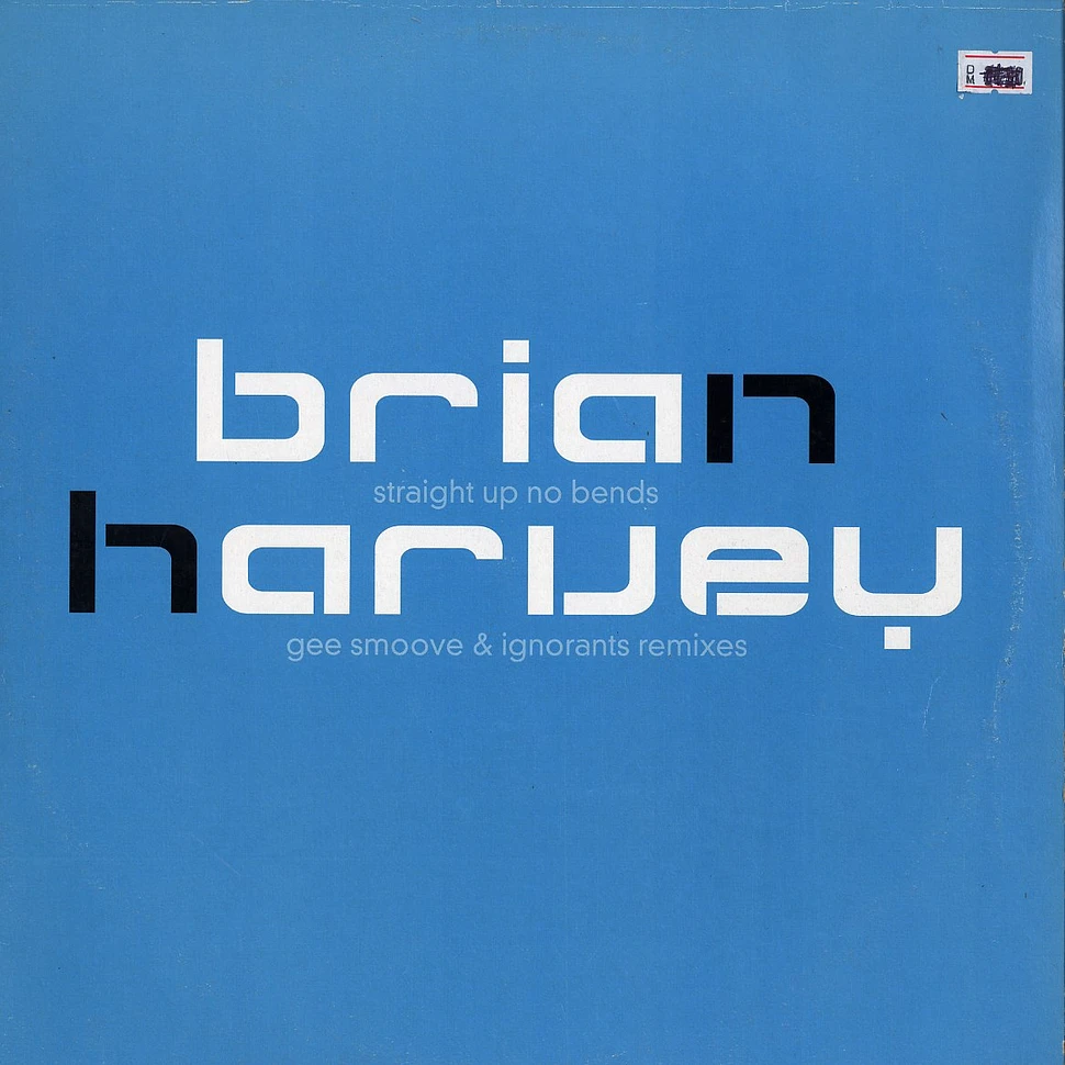 Brian Harvey - Straight up no bends