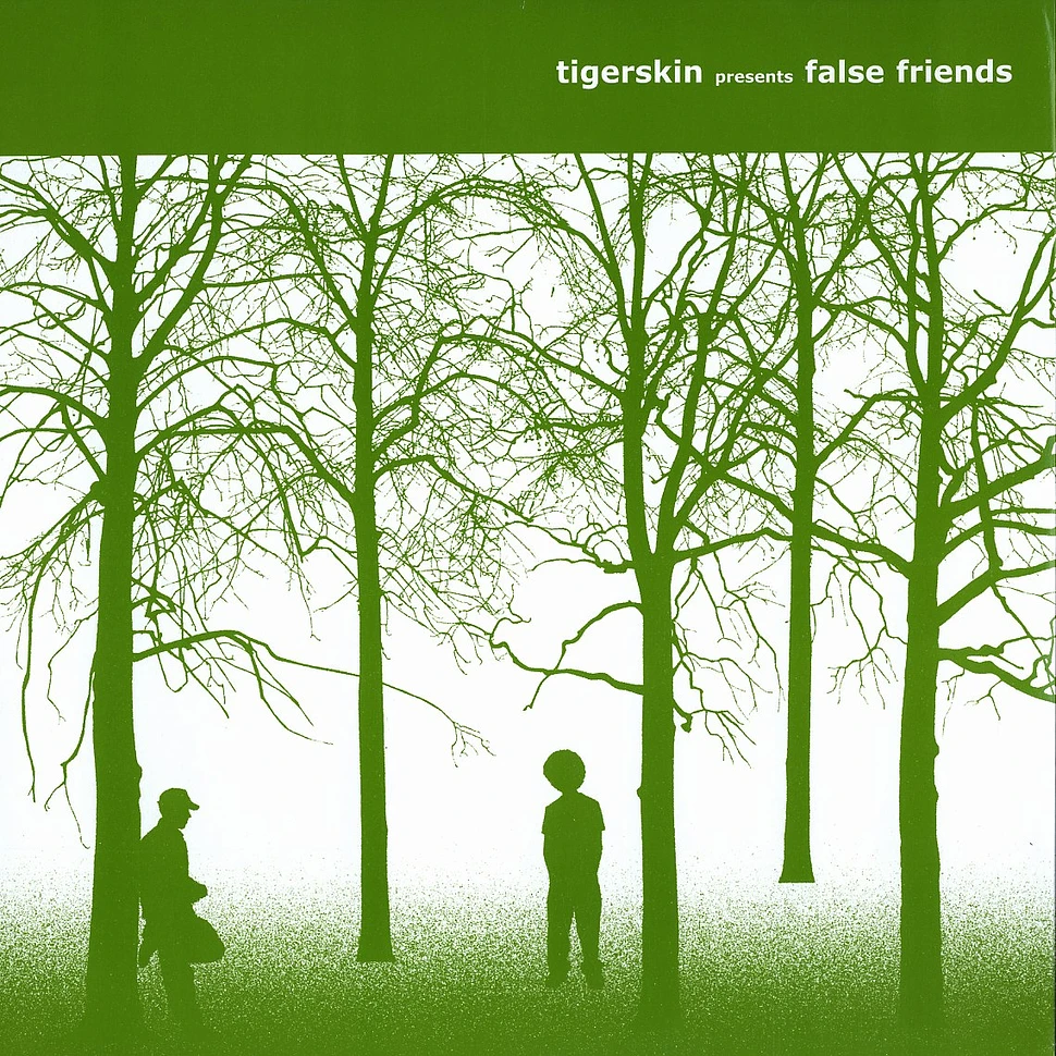 Tigerskin - False friends