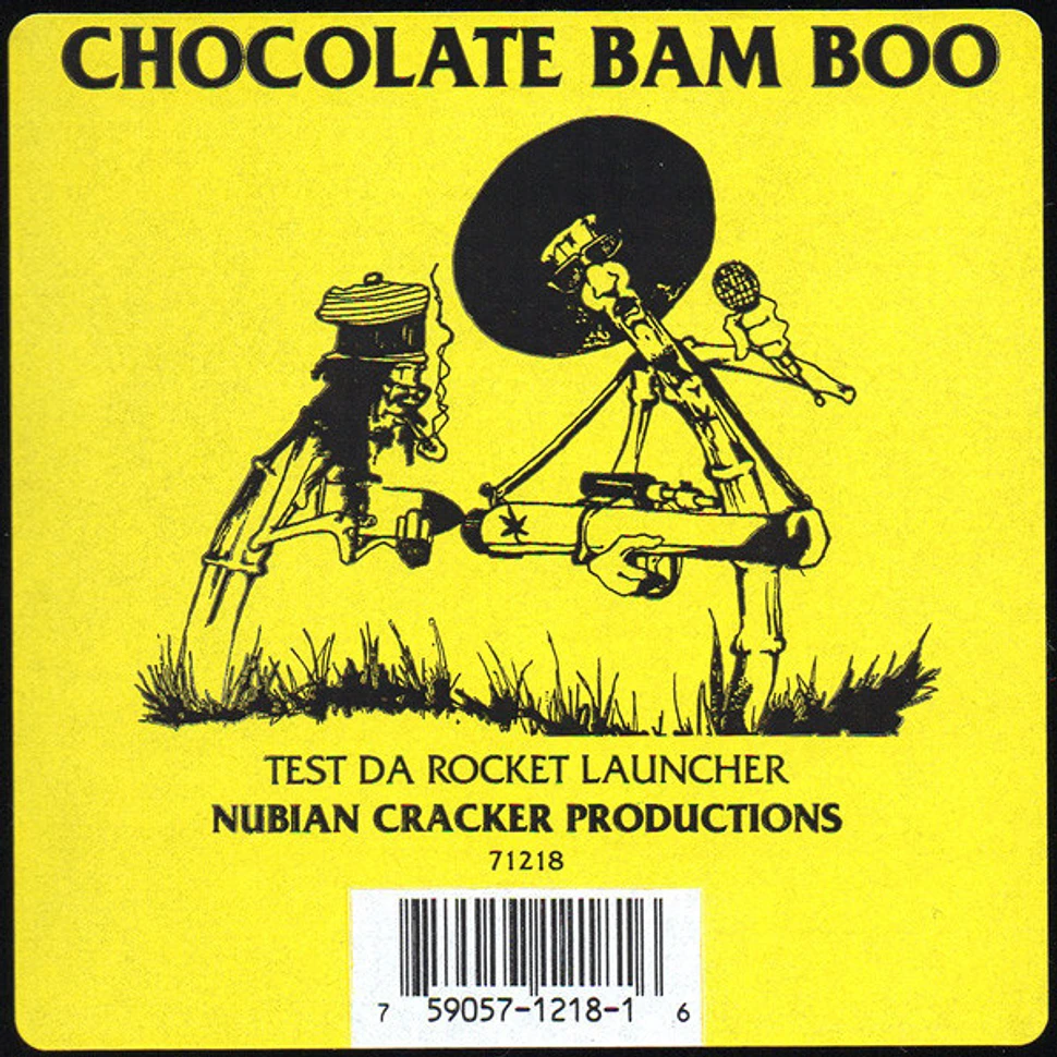 Chocolate Bam Boo - Test Da Rocket Launcha