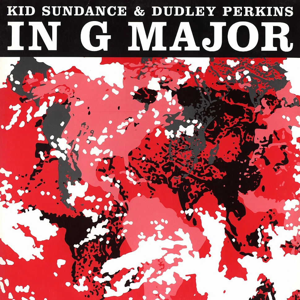 Kid Sundance & Dudley Perkins - In G Major EP