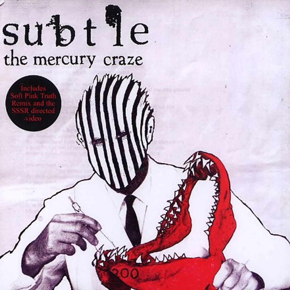 Subtle - The mercury craze