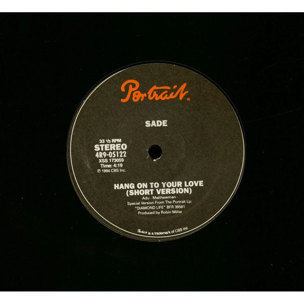 Sade - Hang On To Your Love