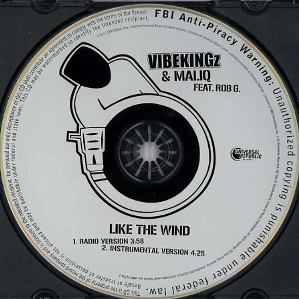 Vibekingz - Like the wind feat. Maliq & Rob G