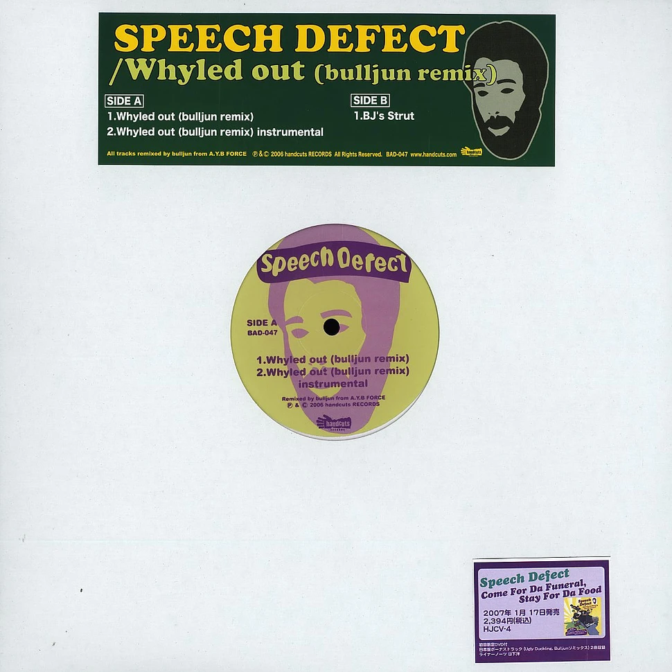 Speech Defect - Whyled out Bull Jun remix
