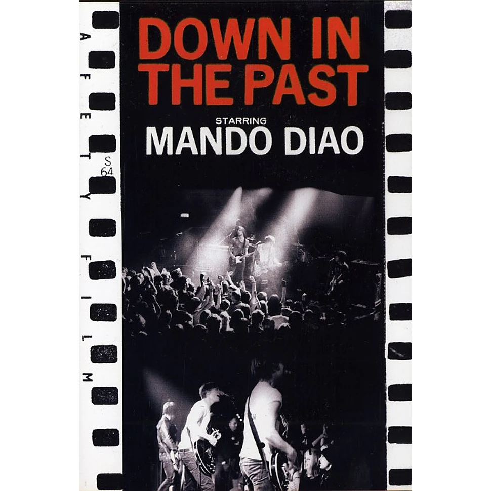 Mando Diao - Down in the past