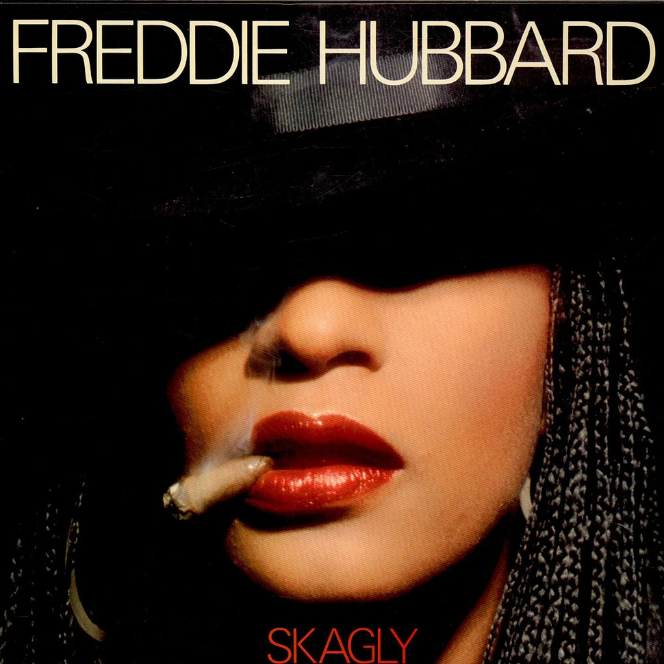 Freddie Hubbard - Skagly