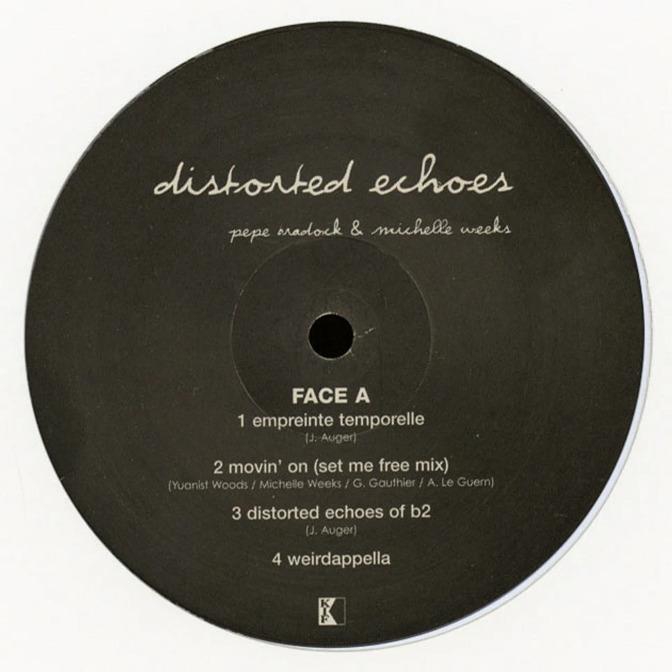 Pepe Bradock & Michelle Weeks - Distorted echoes
