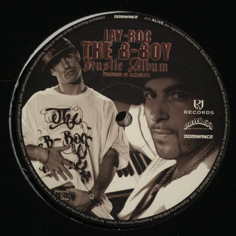 Jay-Roc - The b-boy hustle album