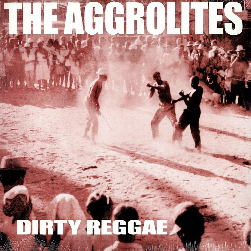 The Aggrolites - Dirty reggae