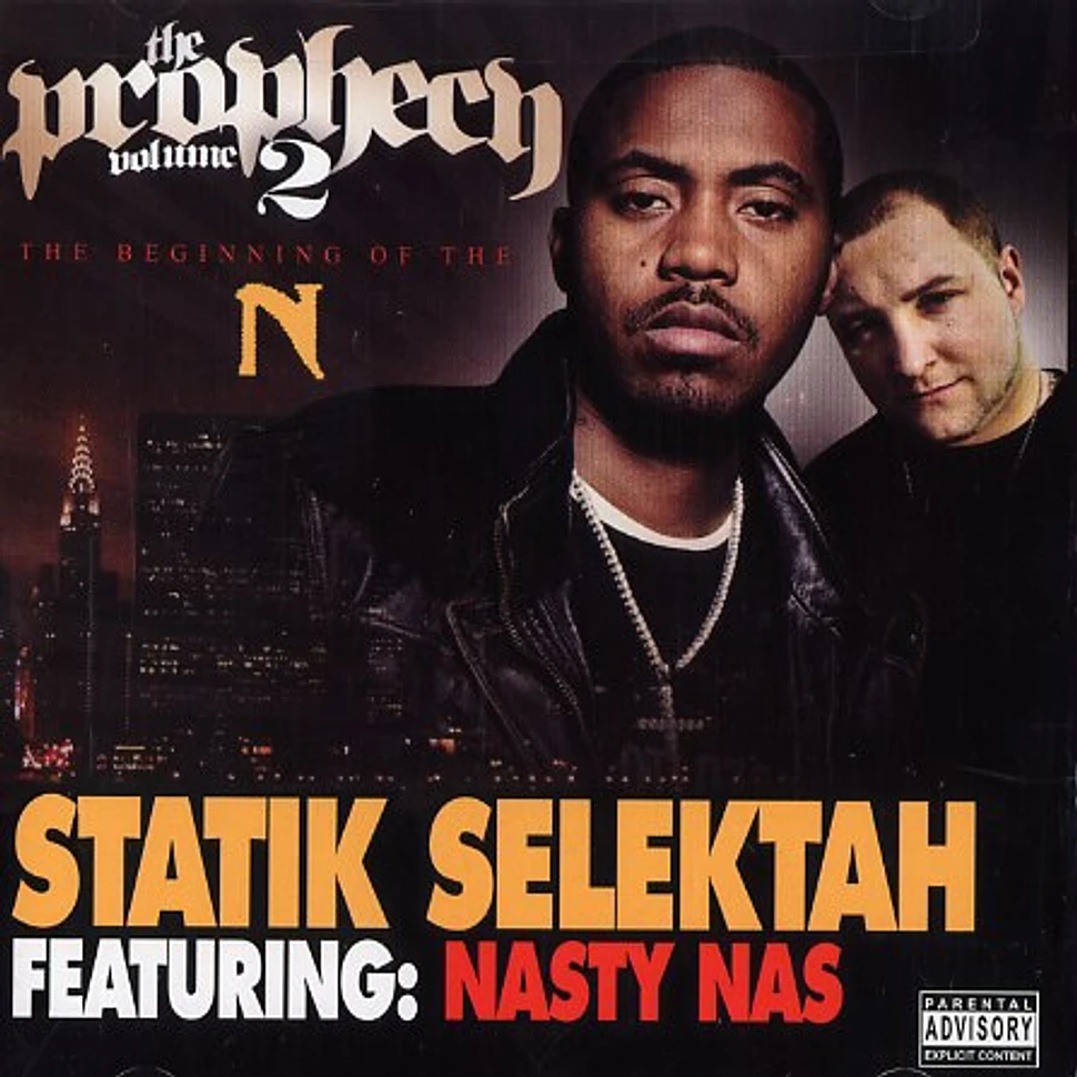 Statik Selektah & Nasty Nas - The prophecy volume 2 - the beginning of the N