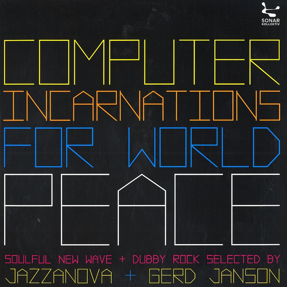 Jazzanova & Gerd Janson - Computer incarnations for world peace