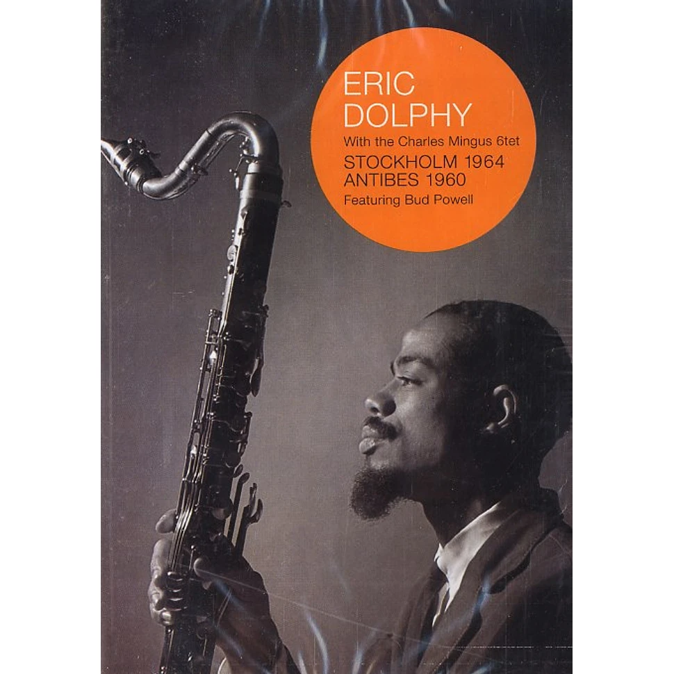 Eric Dolphy - Stockholm 1964 / Antibes 1960