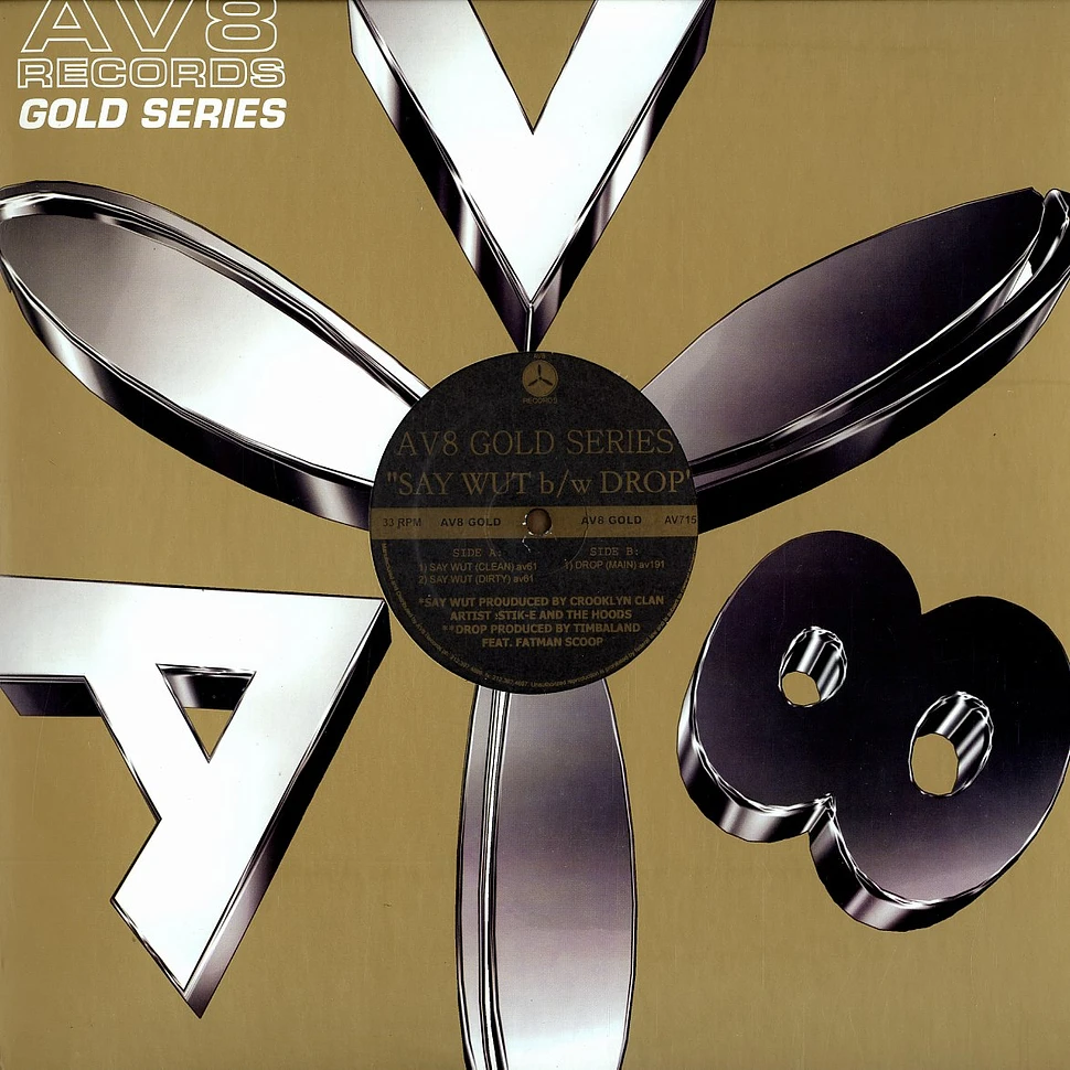 AV8 Gold Series - Say wut