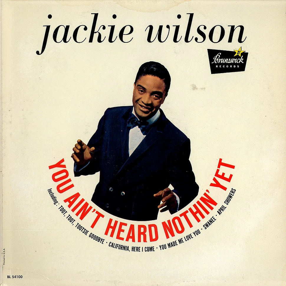 Jackie Wilson - You ain't heard nothin yet