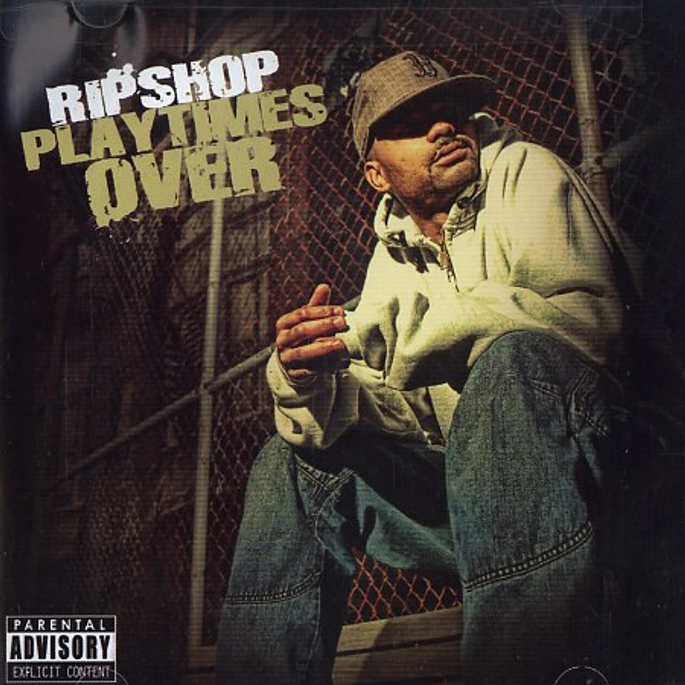 Ripshop - Playtimes over