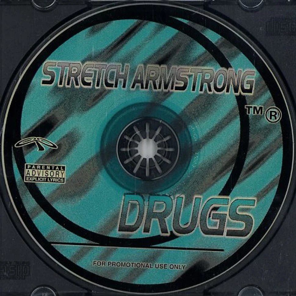 Stretch Armstrong - Drugs