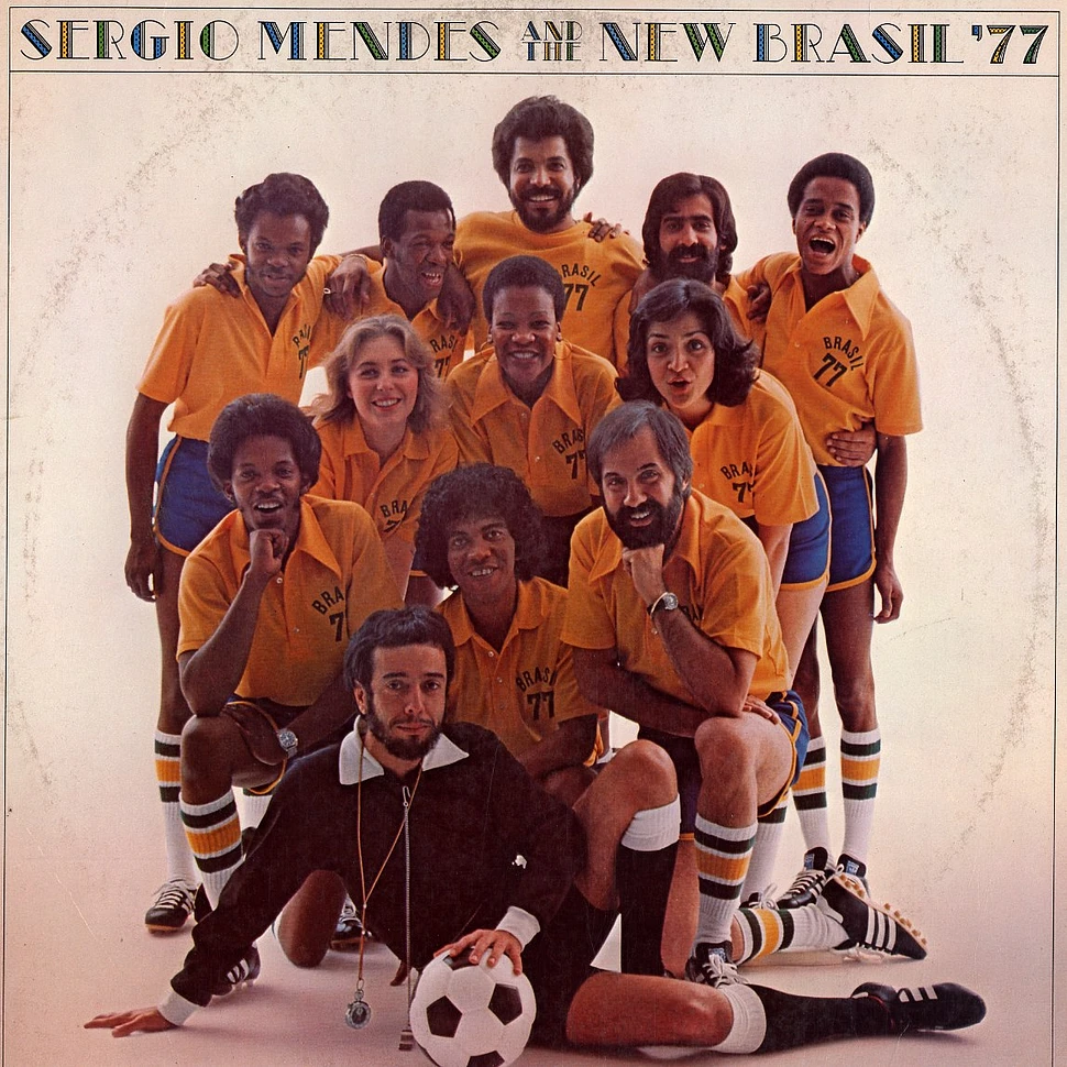 Sérgio Mendes & The New Brasil '77 - Sergio Mendes & The New Brasil '77