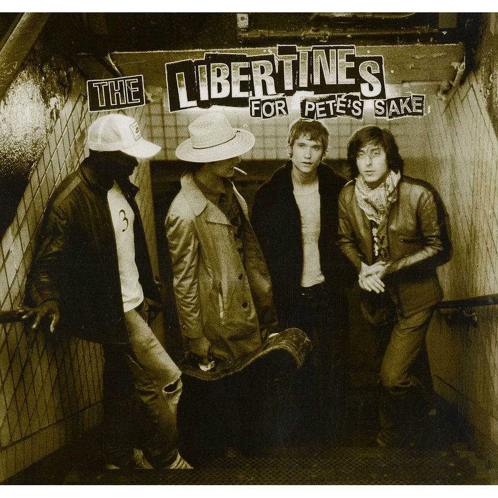 The Libertines - For Pete's sake