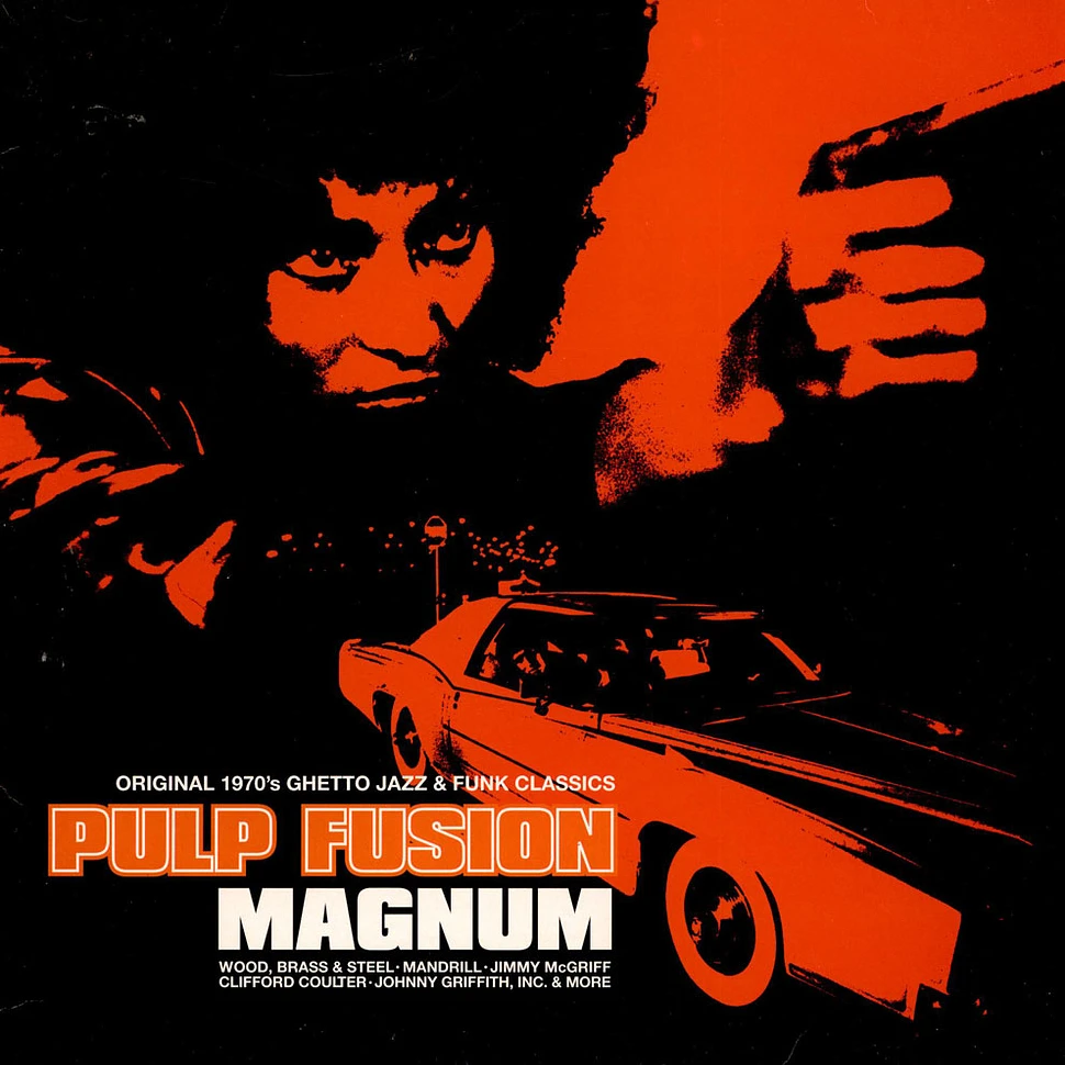V.A. - Pulp Fusion: Magnum (Original 1970's Ghetto Jazz & Funk Classics)