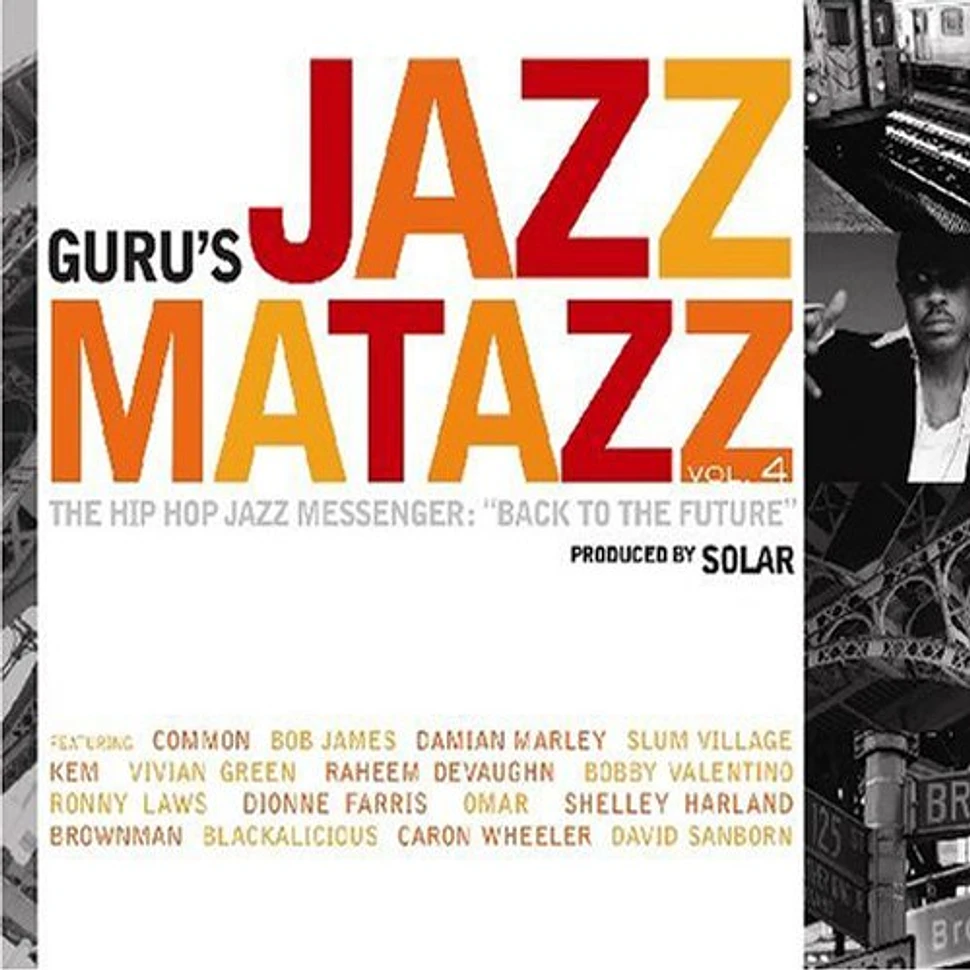 Guru - Jazzmatazz 4