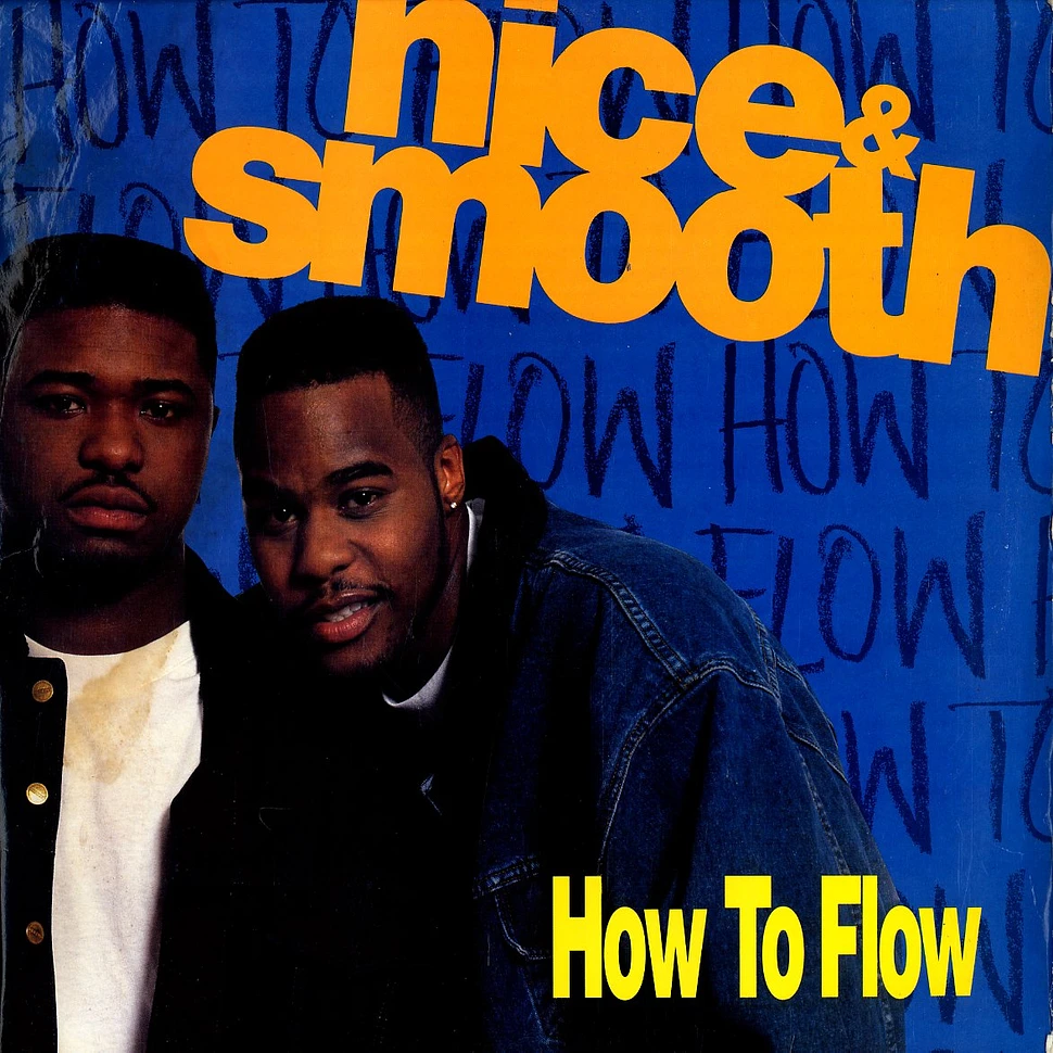 Nice & Smooth - How to flow