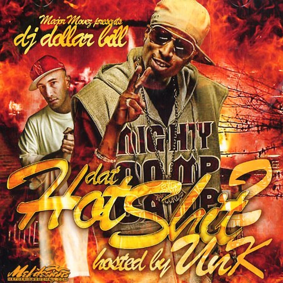 DJ Dollar Bill & J-Nicks - Dat hot shit 2