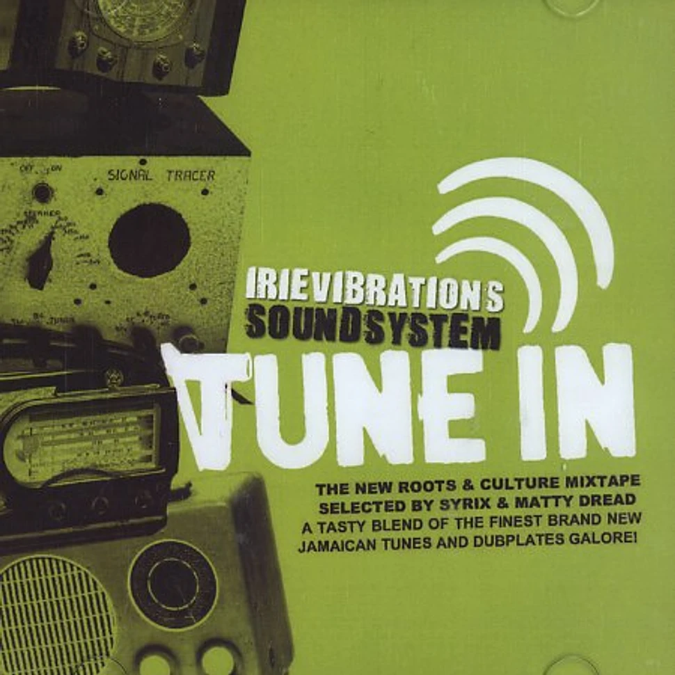 Irievibrations Soundsystem - Tune in