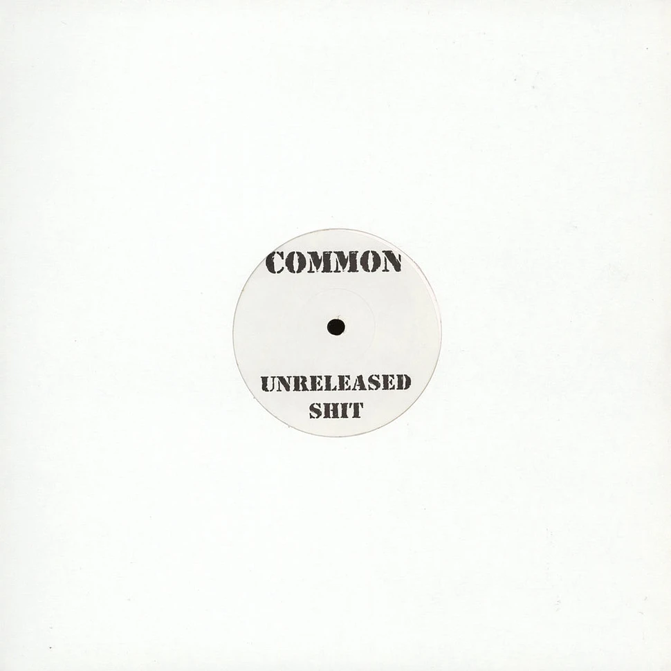 Common - Unreleased shit