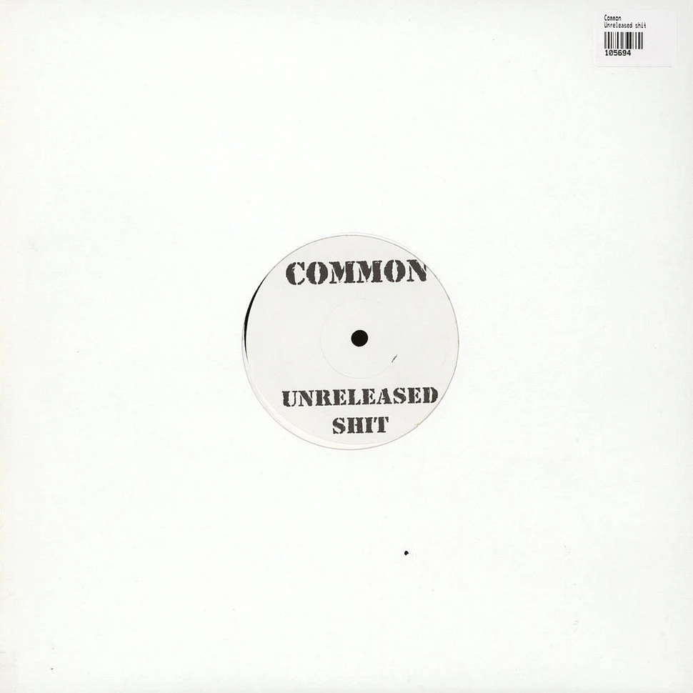 Common - Unreleased shit