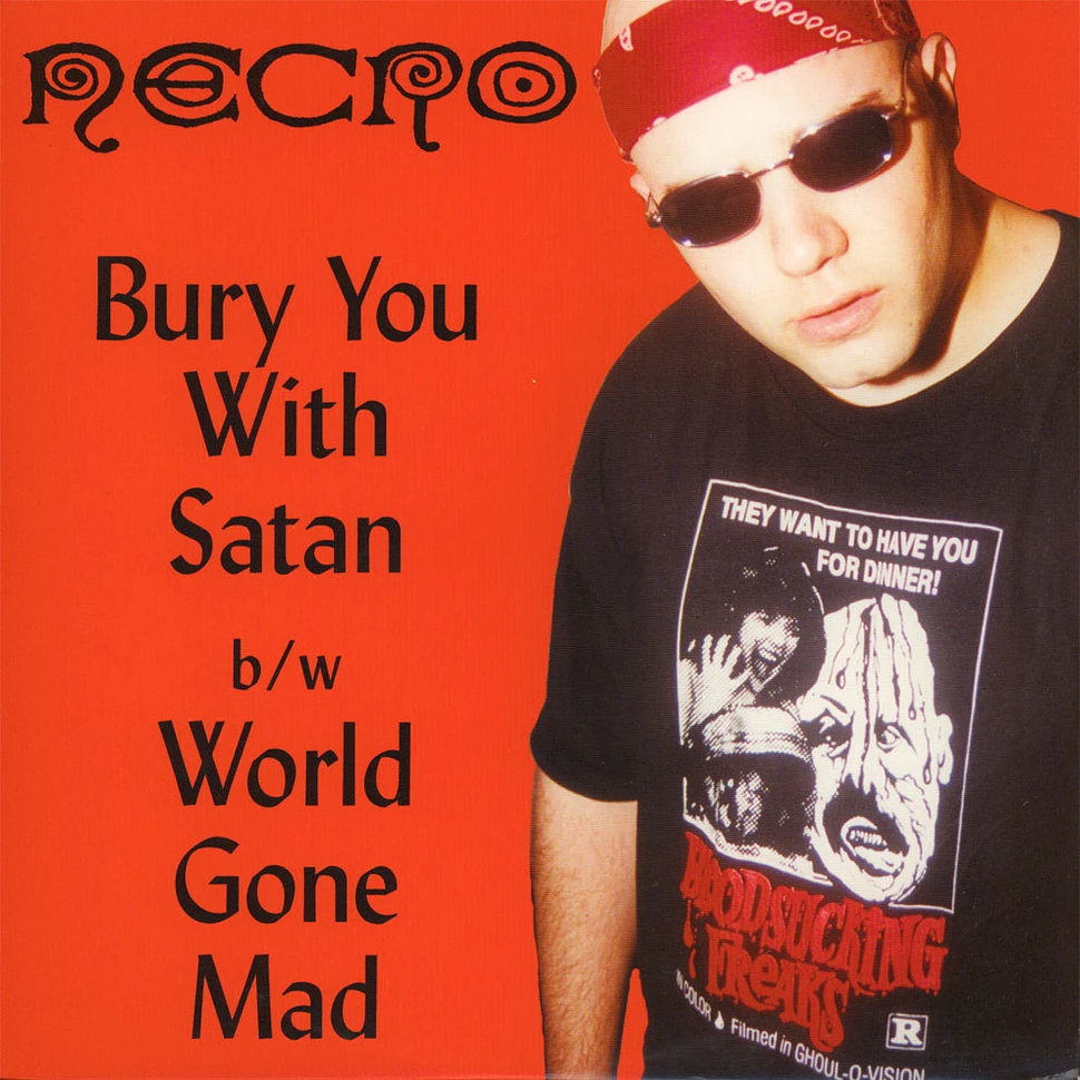 Necro - Bury You With Satan / World Gone Mad