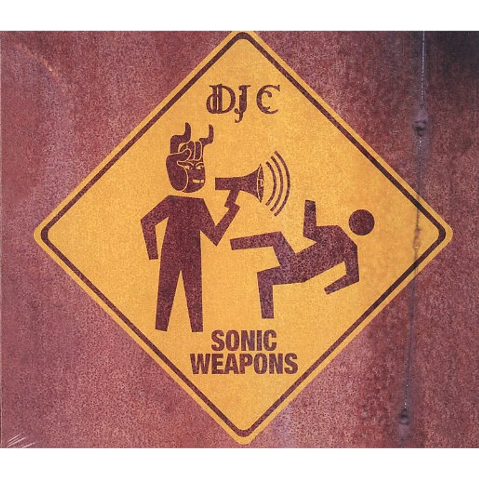 DJ C - Sonic weapons