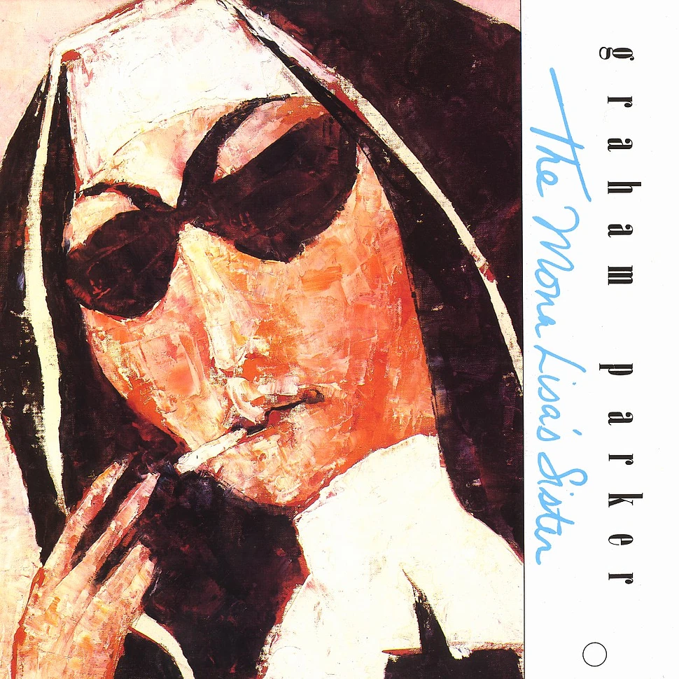 Graham Parker - The Mona Lisa's sister