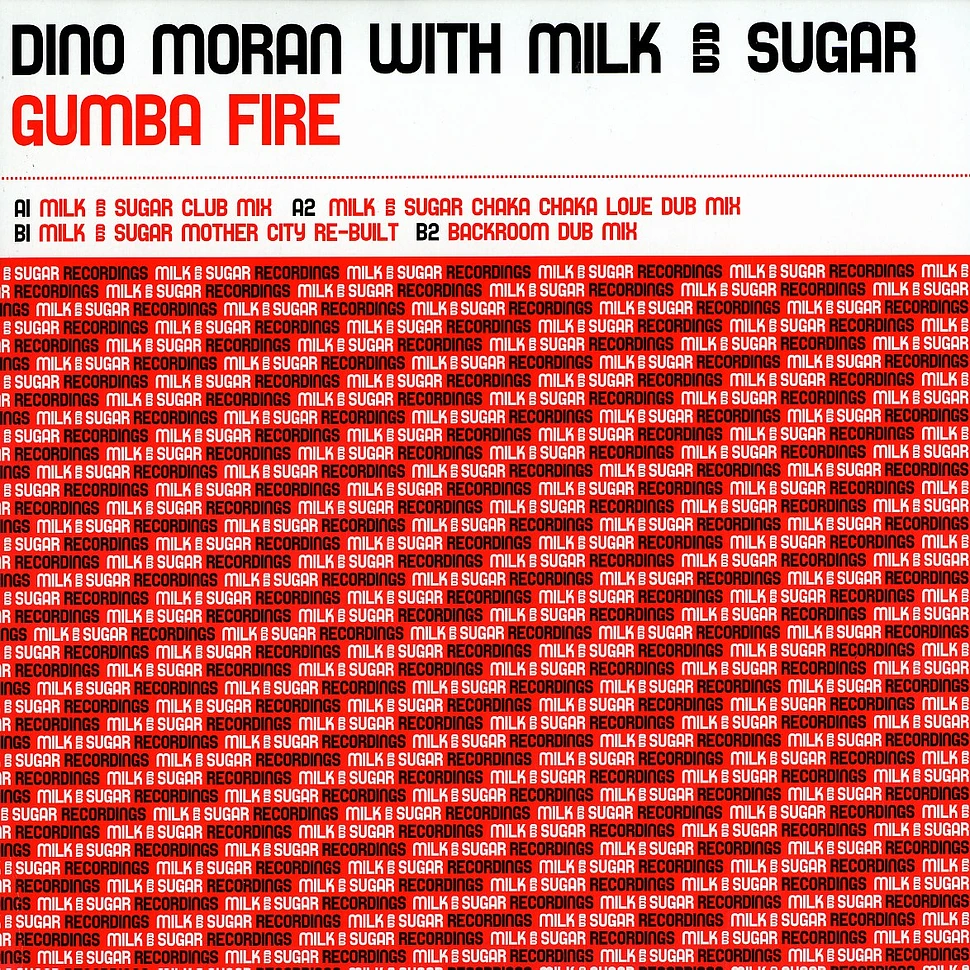 Dino Moran with Milk & Sugar - Gumba fire