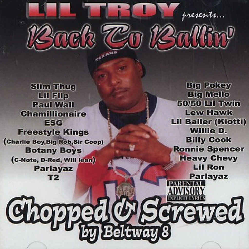Lil Troy - Back to ballin' - chopped & screwed
