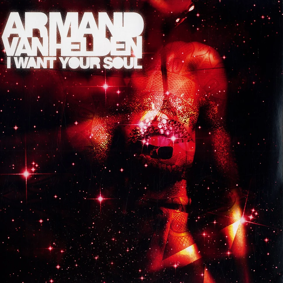 Armand Van Helden - I want your soul
