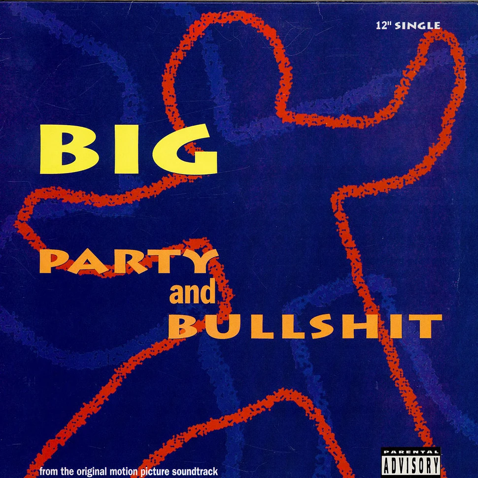 The Notorious B.I.G. - Party And Bullshit