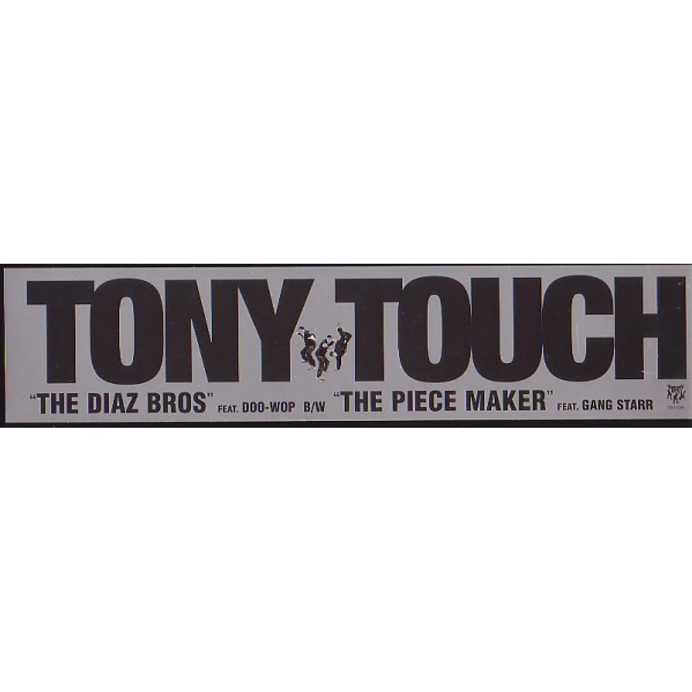 Tony Touch - The Diaz Bros. / The Piece Maker