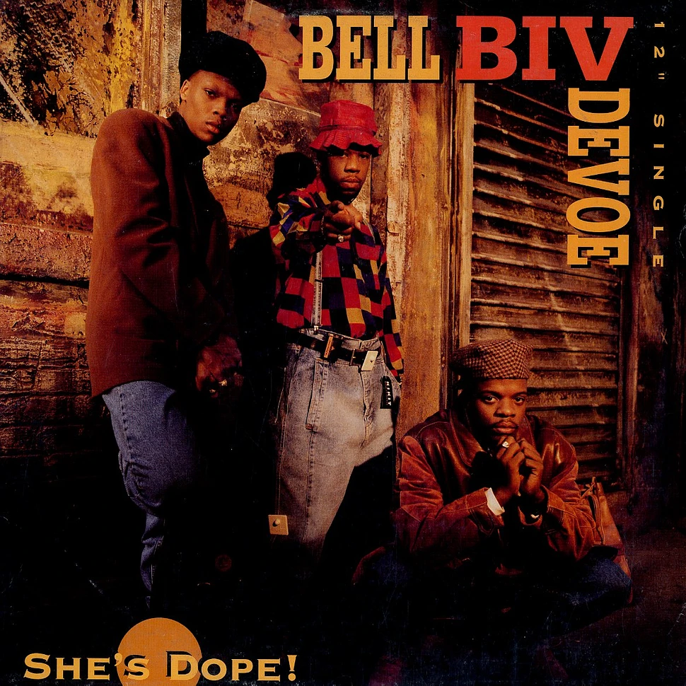 Bell Biv Devoe - She's dope!