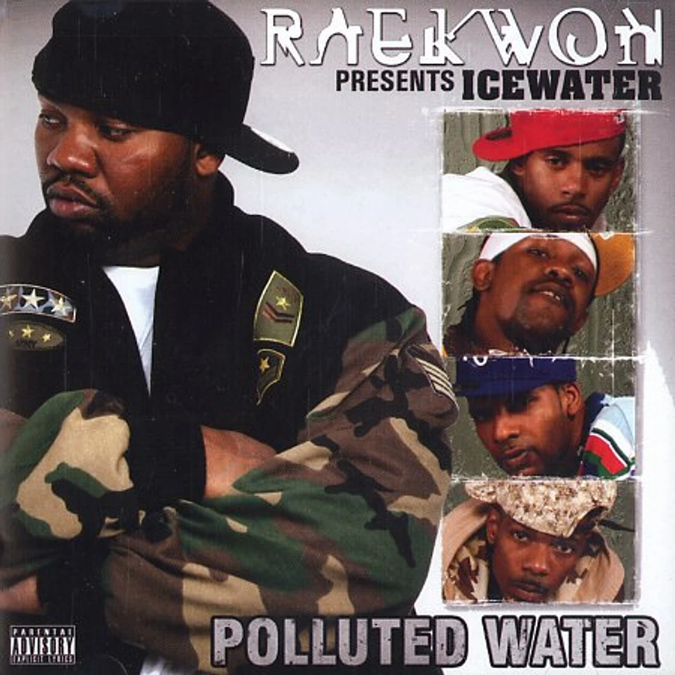 Raekwon presents Ice Water - Polluted water