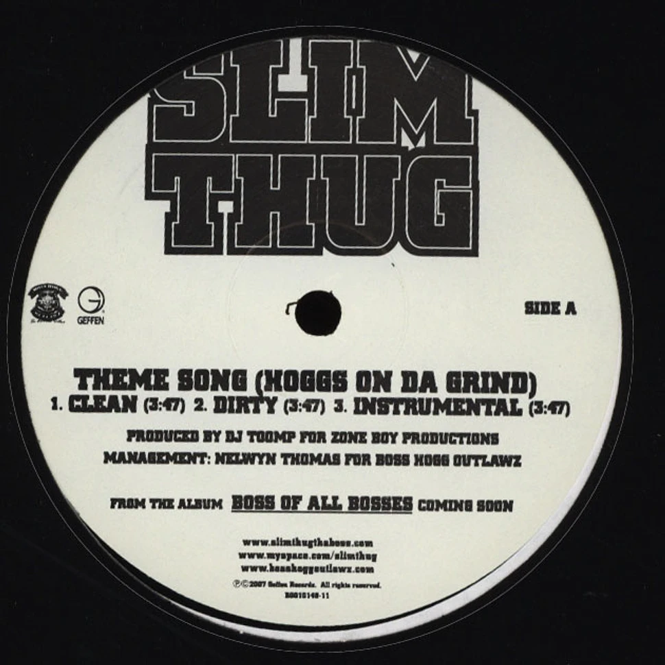 Slim Thug - Theme song (Hoggs on da grind)