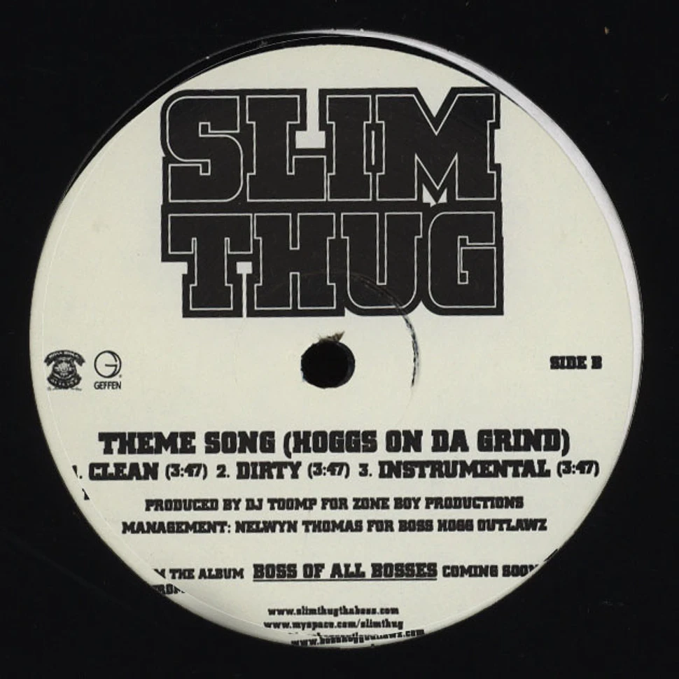 Slim Thug - Theme song (Hoggs on da grind)