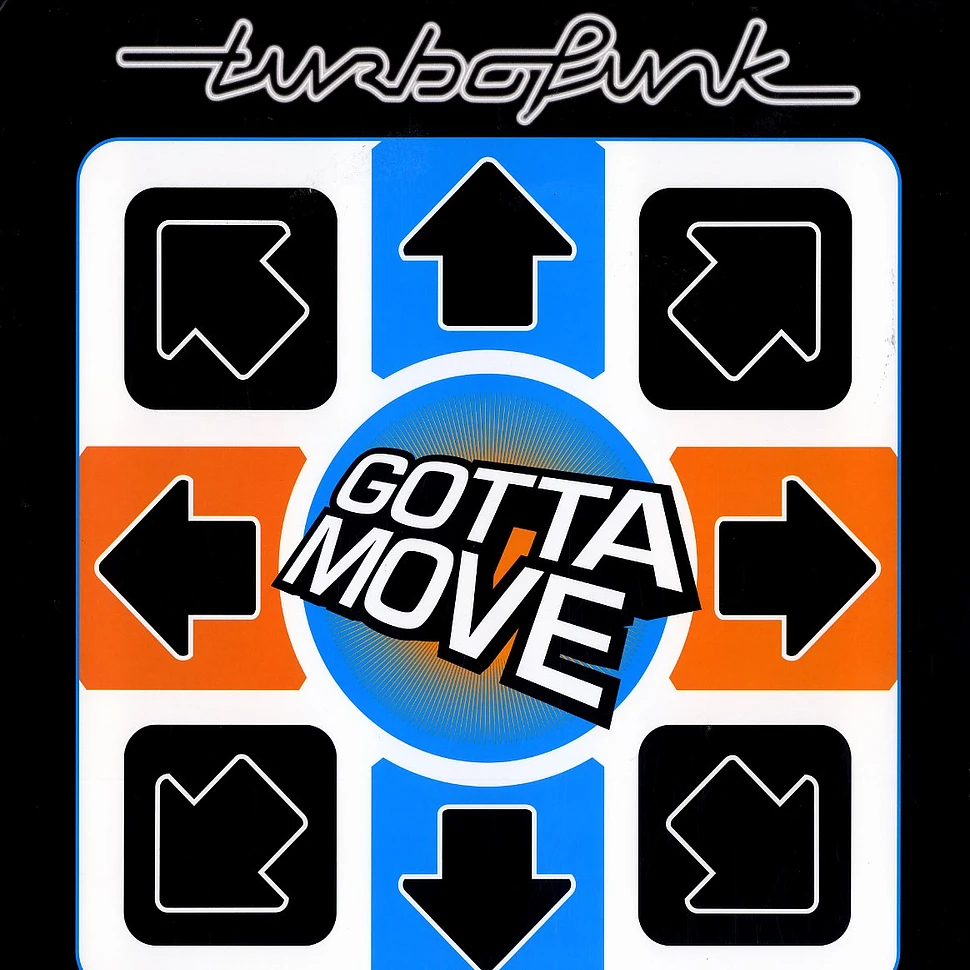 Turbofunk - Gotta move